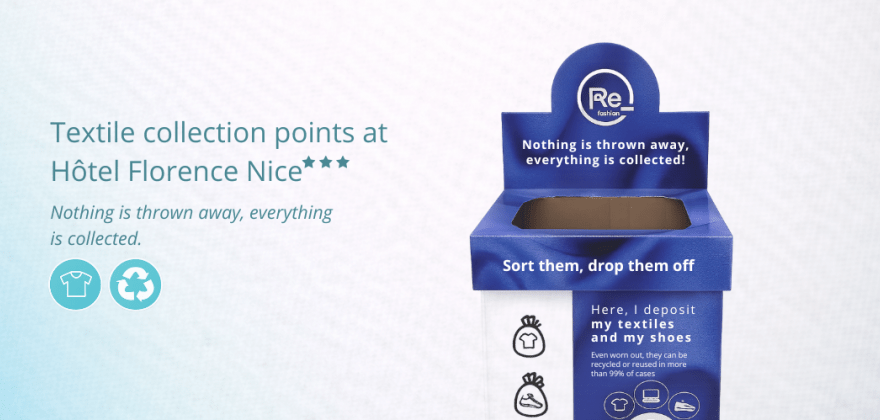 Eco-friendly Hotel in Nice: Textile Recycling at Hotel Florence Nice***