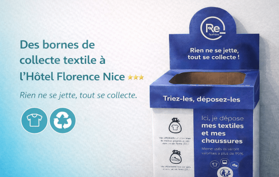 Hôtel éco-responsable à Nice : le recyclage textile à l’Hôtel Florence Nice***