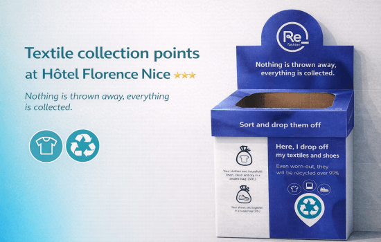 Eco-friendly Hotel in Nice: Textile Recycling at Hotel Florence Nice***