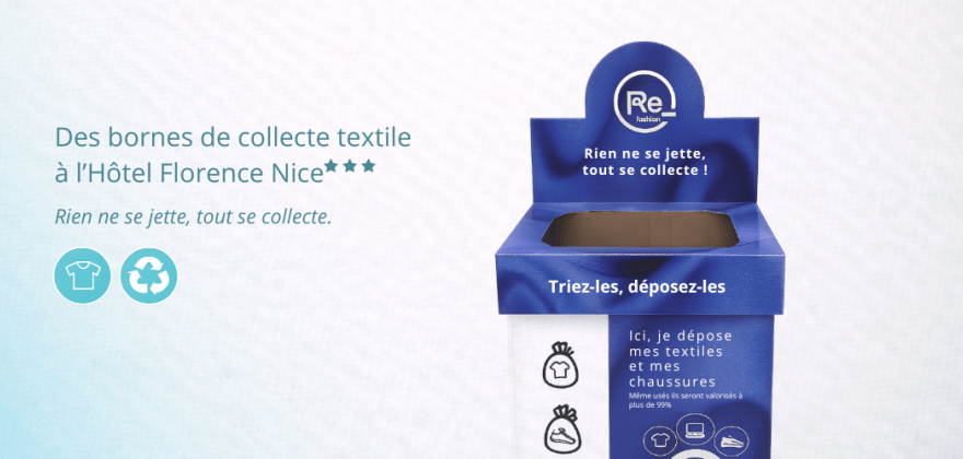 Hôtel éco-responsable à Nice : le recyclage textile à l’Hôtel Florence Nice***